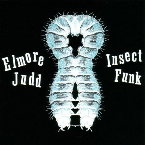Elmore Judd - Insect Funk (1 CD)
