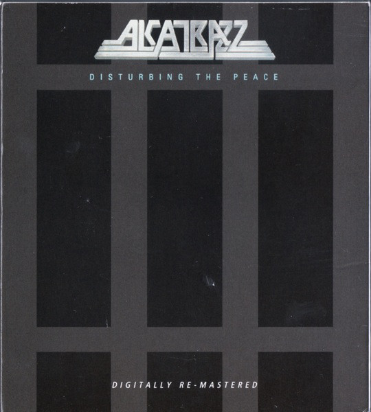 

Alcatrazz: Disturbing the Peace (1 CD)