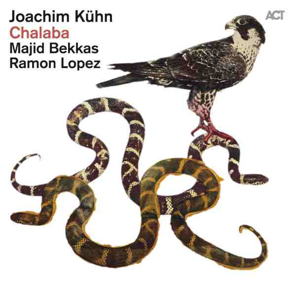 

Joachim Kuhn & Majid Bekkas & Ramon Lopez: Chalaba (1 CD)