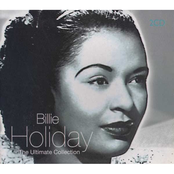 

Billie Holiday - The Ultimate Collection (Digipak) (2CD)
