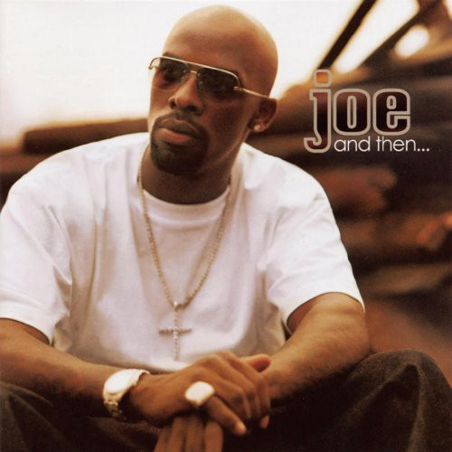 Joe: And Then... (1 CD)