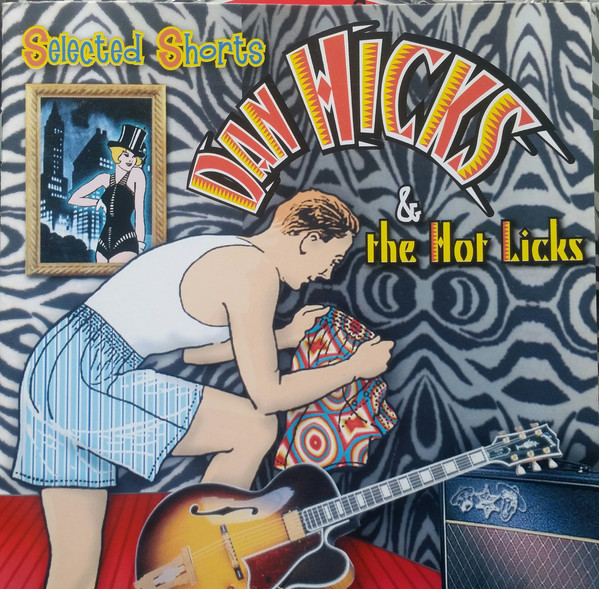 

Dan Hicks & Hot Licks: Selected Shorts (1 CD)