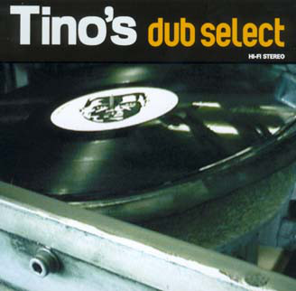 Tino ?– Tino's Dub Select (1 CD)