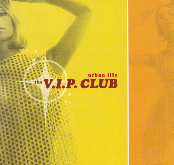 

The V.I.P. Club ‎– Urban Life (1 CD)