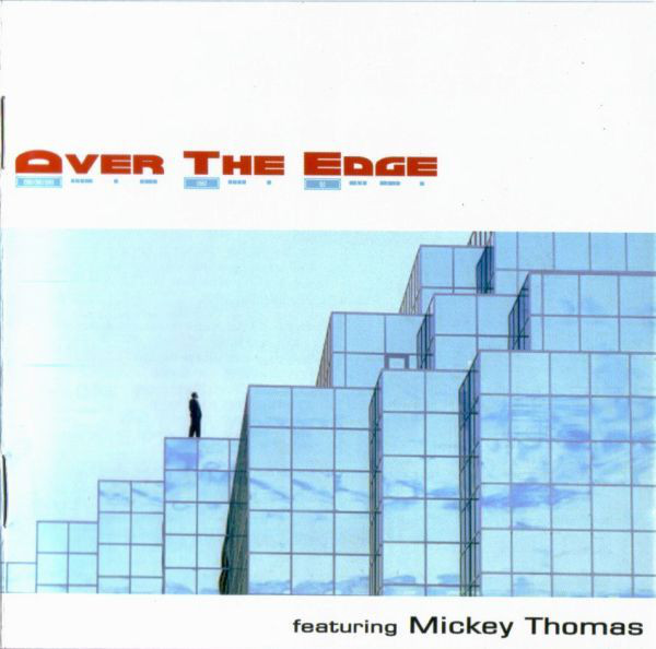 

Over The Edge Featuring Mickey Thomas – Over The Edge (1 CD)