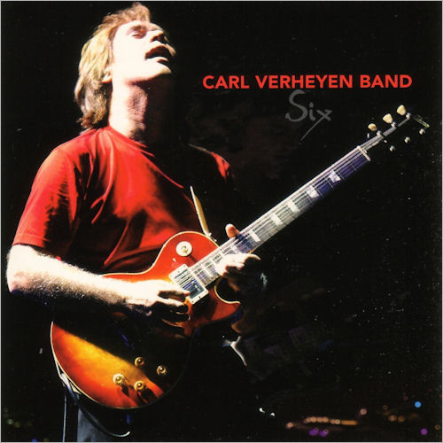 

Carl Verheyen Band – Six (1 CD)