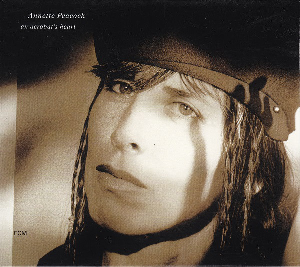 

Annette Peacock: Acrobat's Heart (1 CD)