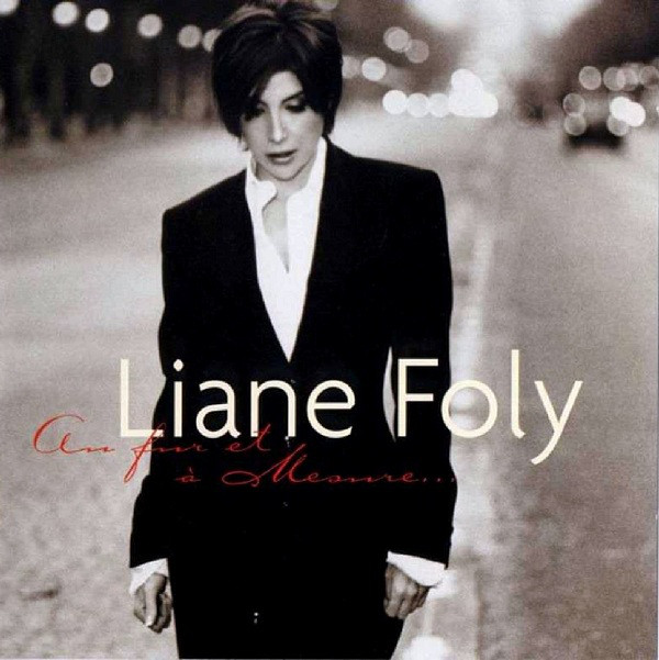 Foly, Liane - Au Fur Et ? Mesure (1 CD)