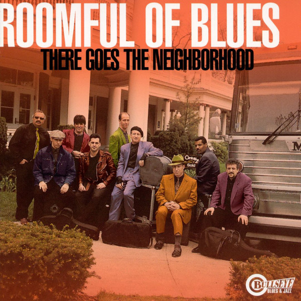 

Roomful of Blues - There Goes the Neighborhood (1 CD)