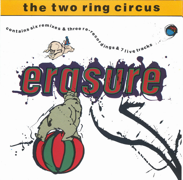 

ERASURE - The Two Ring Circus (1 CD)