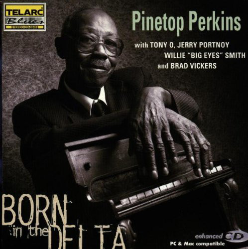 

Pinetop Perkins - Born In The Delta (1 CD)