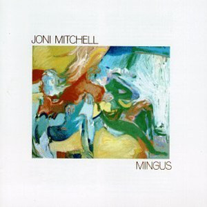 Joni Mitchell - Memorys Of Mingus (1 CD)