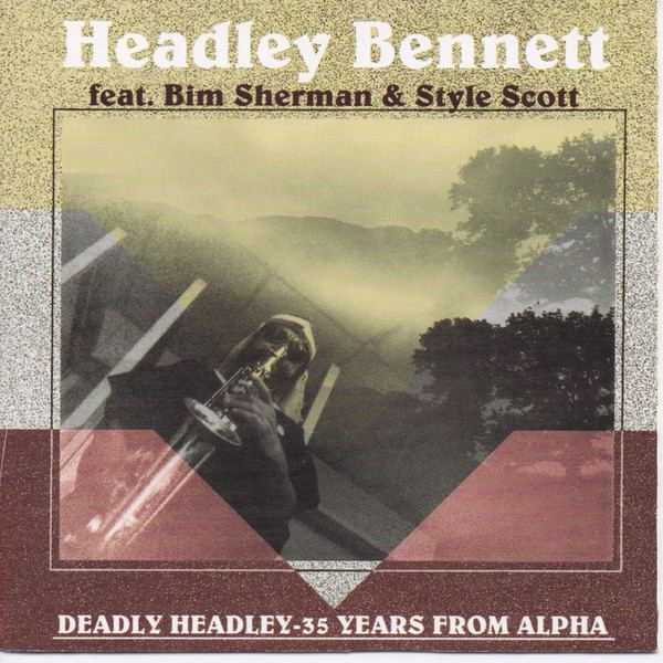 

Headley Bennett: 35 Years From Alpha (1 CD)