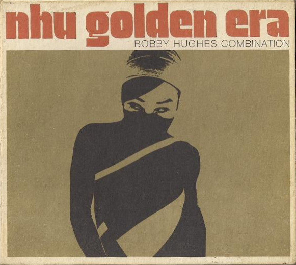 

Bobby Hughes Combination – Nhu Golden Era (1 CD)