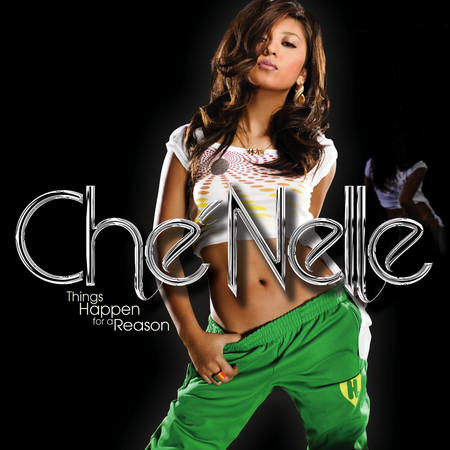 Che'Nelle - Things Happen For A Reason (1 CD)