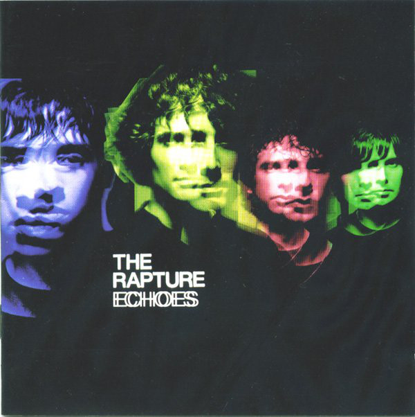 

The Rapture - Echoes (1 CD)