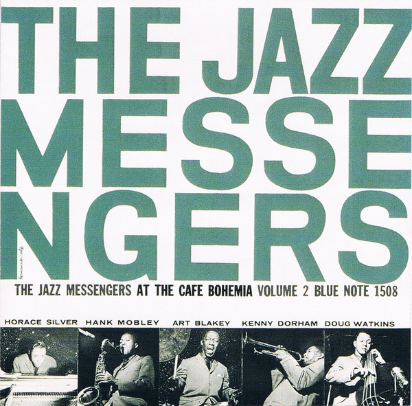 

Blakey. Art And The Jazz Messengers - At The Cafe Bohemia Vol 2 (1 CD)