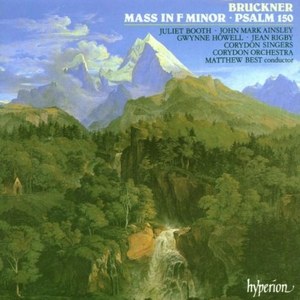 

Bruckner - Mass in F minor / Booth, Rigby, Ainsley, Howell, Corydon Singers and Orchestra, 1 CD