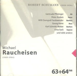 Michael Raucheisen: Robert Schumann 63+64 / 66