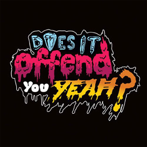 

Does It Offend You, Yeah - You Have No Idea What You're Getting Yourself Into... (1 CD)