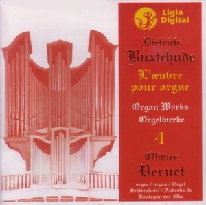 

Dietrich Buxtehude & Olivier Vernet: Dietrich Buxtehude: L'uvre Pour Orgue, Volume 4, 1 CD