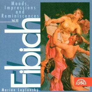 

Zdenek Fibich & Marian Lapsanky: Fibich: Moods, Impressions & Reminiscences Vol. 7, 1 CD