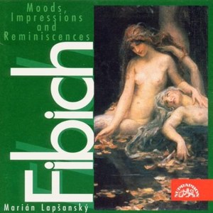 

Zdenek Fibich & Marian Lapansky: Moods Impressions & Reminiscen, 1 CD