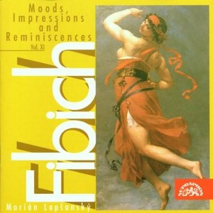 

Marian Lapsansky: Fibich: Moods, Impressions & Reminiscences, Vol. 11, 1 CD