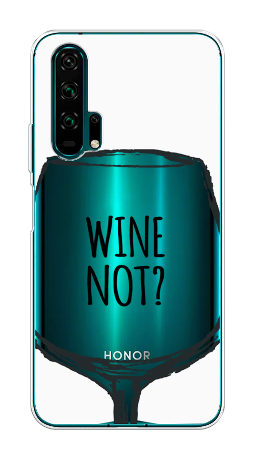 

Чехол на Honor 20 Pro "Wine not white", Белый, 69350-6