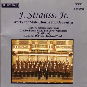 Strauss Johann: Works for Male Chorus & Orch.