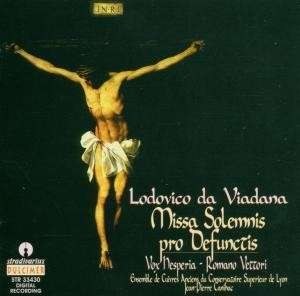 Viadana: Missa Solemnis pro Defunctis / Vox Hesperia