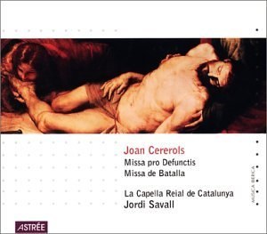 

Cererols: Missa Pro Defunctis / Missa De Batalla, 1 CD