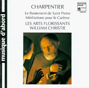 

Marc-Antoine Charpentier: Le Reniement De St Pierre, 1 CD