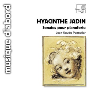 

Hyacinthe Jadin: Jadin: Sonatas for Fortepiano / Pennetier, 1 CD