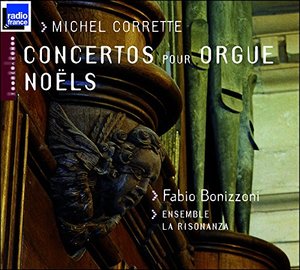 

Michel Corrette: Organ Concertos & Noëls, 1 CD