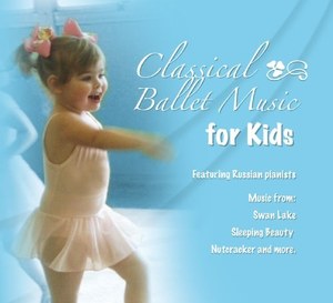 

Tchaikovsky: Classical Ballet Music for Kids, 1 CD