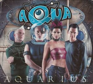 

Aqua - Aquarius, 1 CD