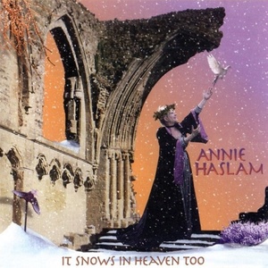 Annie Haslem: It Snows in Heaven Too