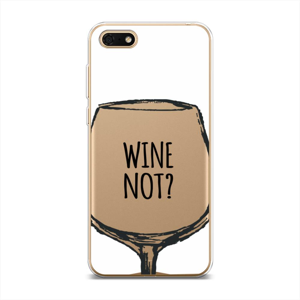 

Чехол на Huawei Honor 7A "Wine not white", Белый, 65950-6
