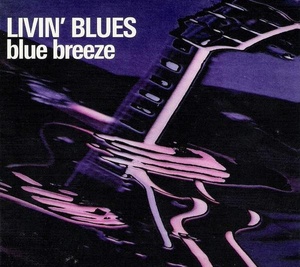 

Livin' Blues - Blue Breeze, 1 CD