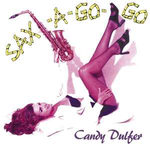 Candy Dulfer - Sax-A-Go-Go 1 CD