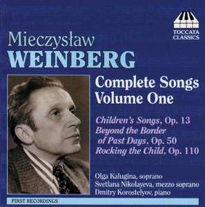 

WEINBERG, M.: Songs (Complete), Vol. 1 (Kalugina, Nikolayeva, Korostelyov), 1 CD