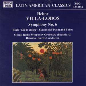 VILLA-LOBOS: Symphony No. 6 / Ruda