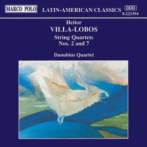 

VILLA-LOBOS: String Quartets Nos. 2 and 7, 1 CD