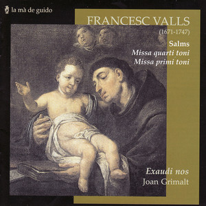 

FRANCESC VALLS - Salms-Missa Quarti Toni, Exaudi Nos, 1 CD