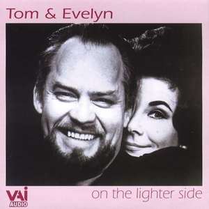 

Tom & Evelyn: On the Lighter Side, 1 CD
