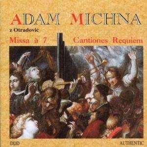 

Michna: Missa a 7; Cantiones; Requiem / Capella Regia Musicalis Hugo, 1 CD