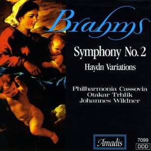 Brahms: Symphony No. 2; Haydn Variations - Johannes Wildner, Otakar Trhlik