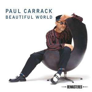 

Paul Carrack: Beautiful World (Remastered Edition), 1 CD