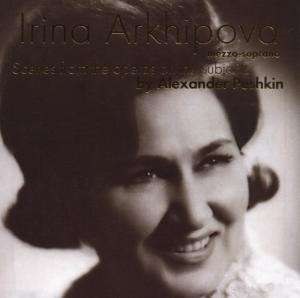 

Irina Arkhipova - Szenen aus Opern nach Puschkin, 1 CD